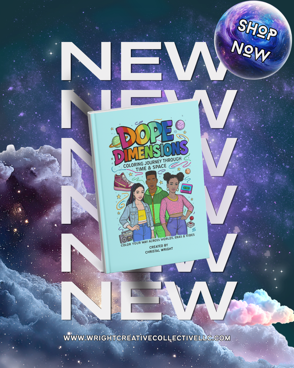 Dope Dimensions: A Coloring Journey Through Time and Space - Wright Creative Collective